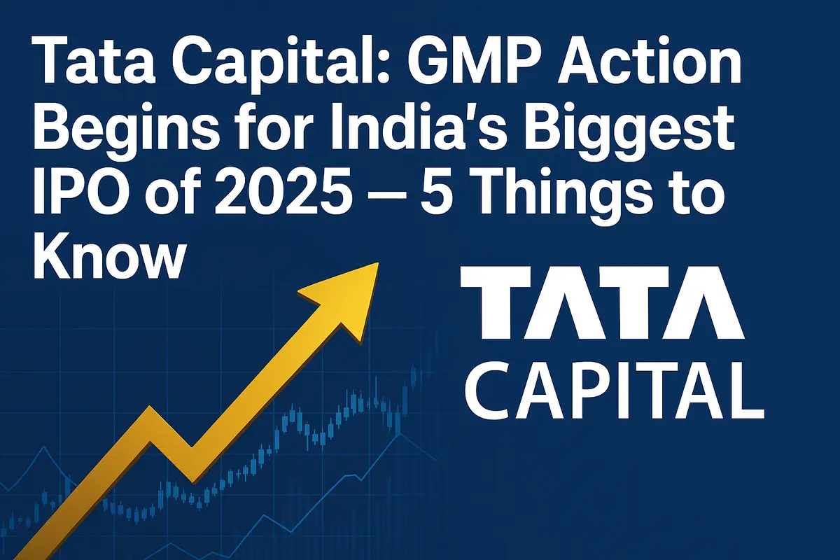Tata Capital: GMP Action Begins for India’s Biggest IPO of 2025